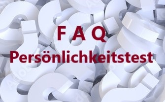 FAQ Persönlichkeitstest - Fragen und Antworten